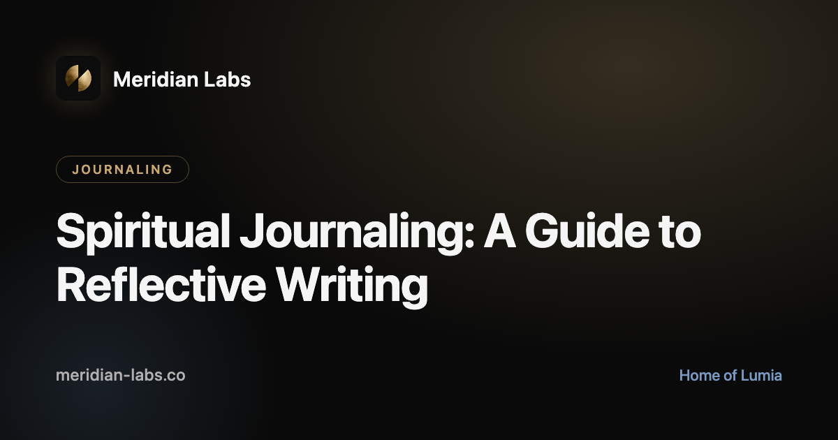 Spiritual Journaling: A Guide to Reflective Writing